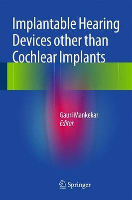 Implantable Hearing Devices other than Cochlear Implants(English, Hardcover, unknown)
