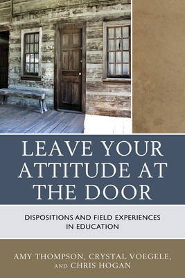 Leave Your Attitude at the Door(English, Paperback, Thompson Amy)
