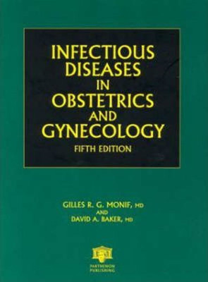 Infectious Diseases in Obstetrics and Gynecology, Sixth Edition(English, Hardcover, Sebastian Faro)