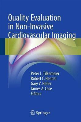 Quality Evaluation in Non-Invasive Cardiovascular Imaging(English, Hardcover, unknown)