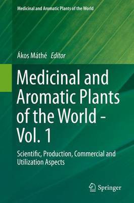 Medicinal and Aromatic Plants of the World(English, Hardcover, unknown)