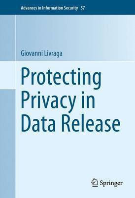 Protecting Privacy in Data Release(English, Electronic book text, Livraga Giovanni)