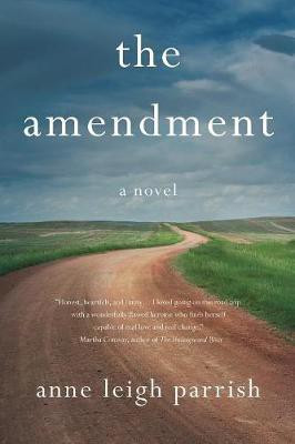 The Amendment(English, Paperback, Parrish Anne Leigh)