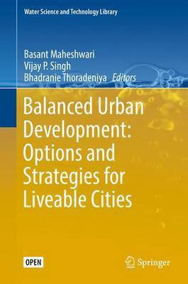 Balanced Urban Development: Options and Strategies for Liveable Cities(English, Hardcover, unknown)