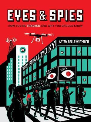 Eyes and Spies(English, Hardcover, Lloyd Kyi Tanya)