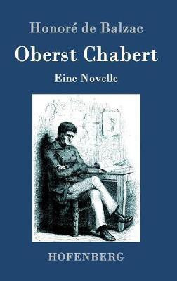 Oberst Chabert(German, Hardcover, Balzac Honore de)