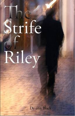 The Strife of Riley(English, Electronic book text, Black De-ann)