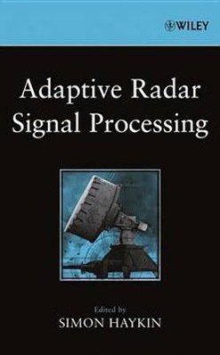 Adaptive Radar Signal Processing(English, Electronic book text, unknown)