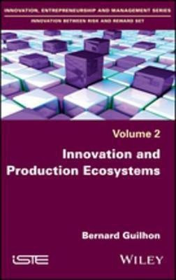 Innovation and Production Ecosystems(English, Electronic book text, Guilhon Bernard)