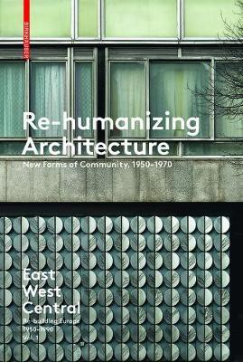 Re-Humanizing Architecture(English, Electronic book text, unknown)