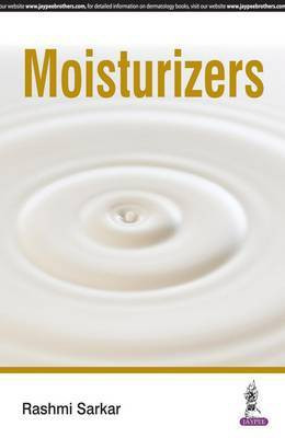 Moisturizers(English, Paperback, Sarkar Rashmi)