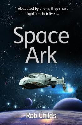 Space Ark(English, Paperback, Childs Rob)