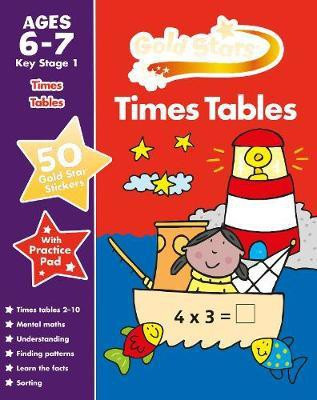 Gold Stars Times Tables Ages 6-7 Key Stage 1(English, Mixed media product, Parragon Books Ltd)