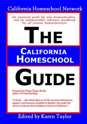The California Homeschool Guide(English, Paperback, unknown)