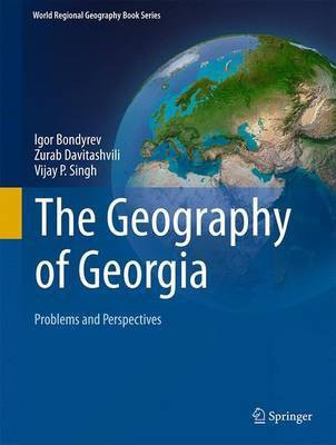 The Geography of Georgia(English, Hardcover, Bondyrev Igor V.)