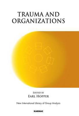 Trauma and Organizations(English, Electronic book text, unknown)