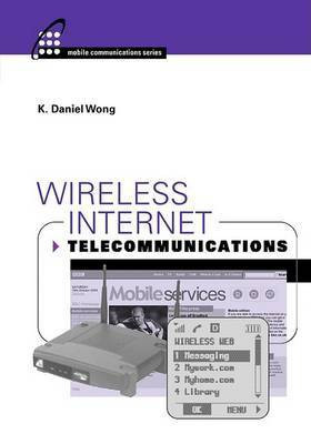 Wireless Internet Telecommunications(English, Electronic book text, Wong K Daniel)