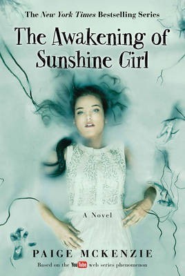 The Awakening of Sunshine Girl(English, Paperback, McKenzie Paige)