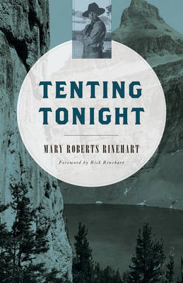 Tenting Tonight(English, Paperback, Rinehart Mary Roberts)