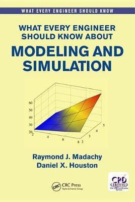 What Every Engineer Should Know About Modeling and Simulation(English, Electronic book text, Madachy Raymond J.)