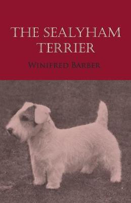 The Sealyham Terrier(English, Paperback, Barber Winifred)