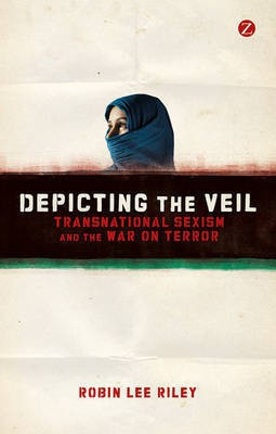 Depicting the Veil(English, Electronic book text, Riley Robin L.)