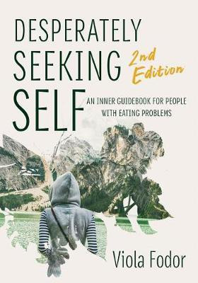 Desperately Seeking Self Second Edition(English, Paperback, Fodor Viola)