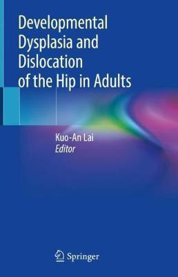 Developmental Dysplasia and Dislocation of the Hip in Adults(English, Hardcover, unknown)