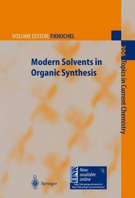 Modern Solvents in Organic Synthesis(English, Hardcover, unknown)