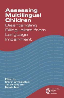 Assessing Multilingual Children(English, Electronic book text, unknown)
