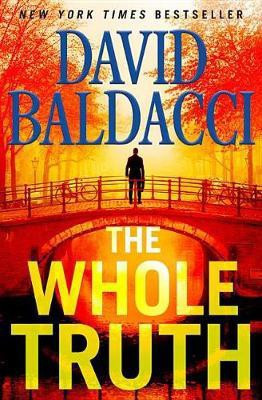 The Whole Truth(English, Paperback, Baldacci David)
