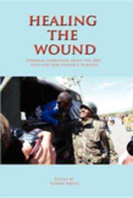 Healing the Wound(English, Electronic book text, unknown)