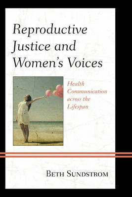 Reproductive Justice and Women's Voices(English, Paperback, Sundstrom Beth L.)