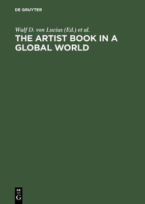 The Artist Book in a Global World(English, Electronic book text, unknown)