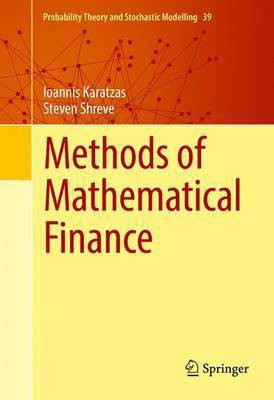 Methods of Mathematical Finance(English, Hardcover, Karatzas Ioannis)