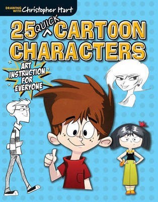 25 Quick Cartoon Characters(English, Paperback, Hart C)