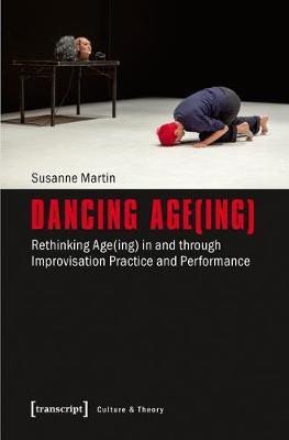Dancing Age(ing)(English, Electronic book text, Martin Susanne)