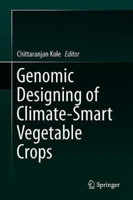 Genomic Designing of Climate-Smart Vegetable Crops(English, Hardcover, unknown)