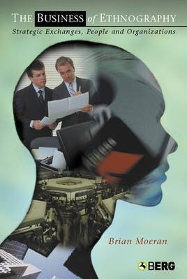 The Business of Ethnography(English, Electronic book text, Moeran Brian)