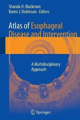 Atlas of Esophageal Disease and Intervention(English, Paperback, unknown)