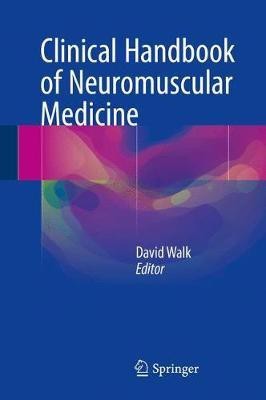 Clinical Handbook of Neuromuscular Medicine(English, Hardcover, unknown)