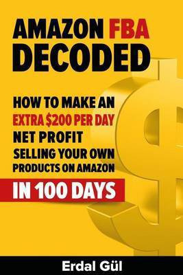 Amazon FBA Decoded(English, Paperback, Gul Erdal)