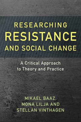 Researching Resistance and Social Change(English, Paperback, Baaz Mikael)