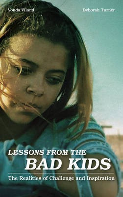 Lessons from the Bad Kids(English, Paperback, Viland Vonda)