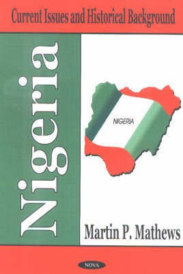 Nigeria(English, Hardcover, Mathews Martin P)