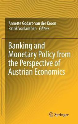 Banking and Monetary Policy from the Perspective of Austrian Economics(English, Hardcover, unknown)