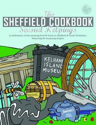 The Sheffield Cook Book: Second Helpings(English, Paperback, Eddison Kate)