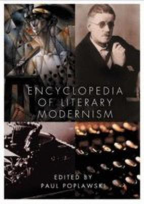 Encyclopedia of Literary Modernism(English, Hardcover, Poplawski Paul)