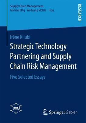 Strategic Technology Partnering and Supply Chain Risk Management(English, Paperback, Kilubi Irene)
