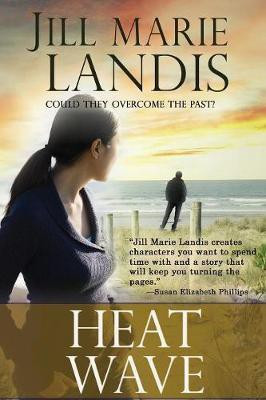 Heat Wave(English, Paperback, Landis Jill Marie)